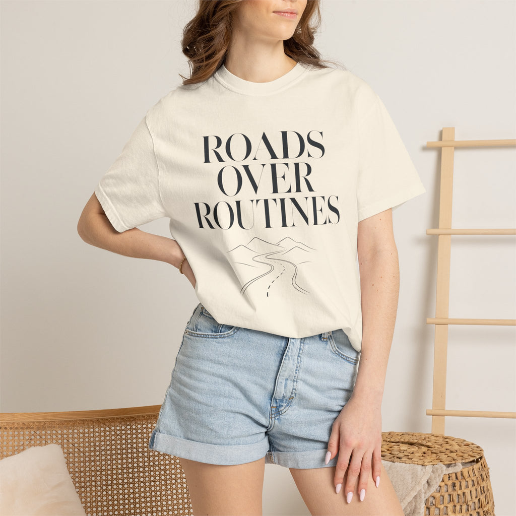 Roads Over Routines - T-Shirt