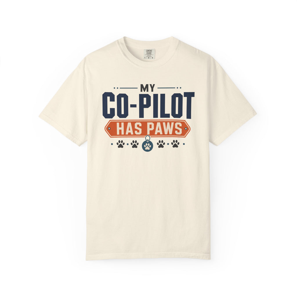 My Co Pilot Has Paws - T-Shirt