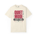 Quiet Mode Happy Paws Hard Limits - T-Shirt