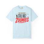 Trail Dog Status Still Has Zoomies - T-Shirt