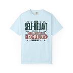 Self Reliant With A Snack Motivated Co Pilot - T-Shirt