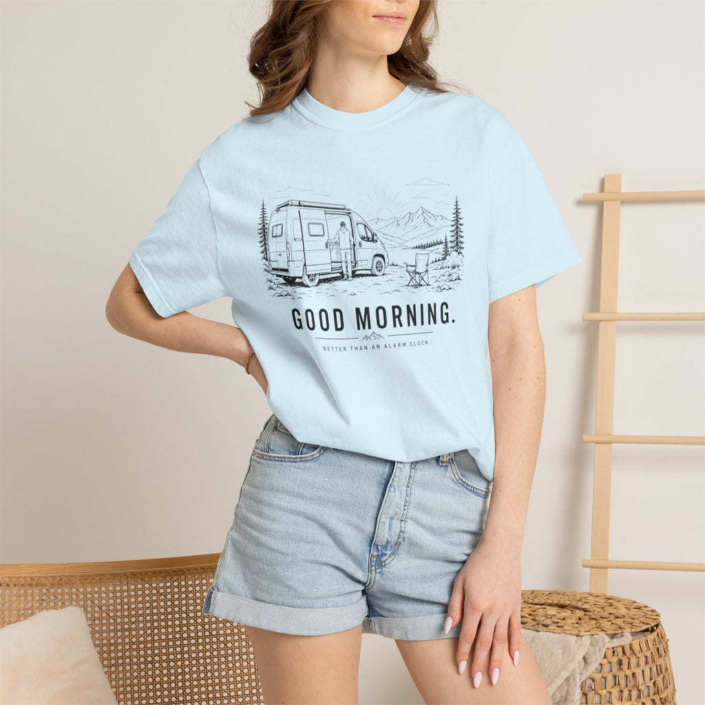 Good Morning Better Than An Alarm Clock - T-Shirt