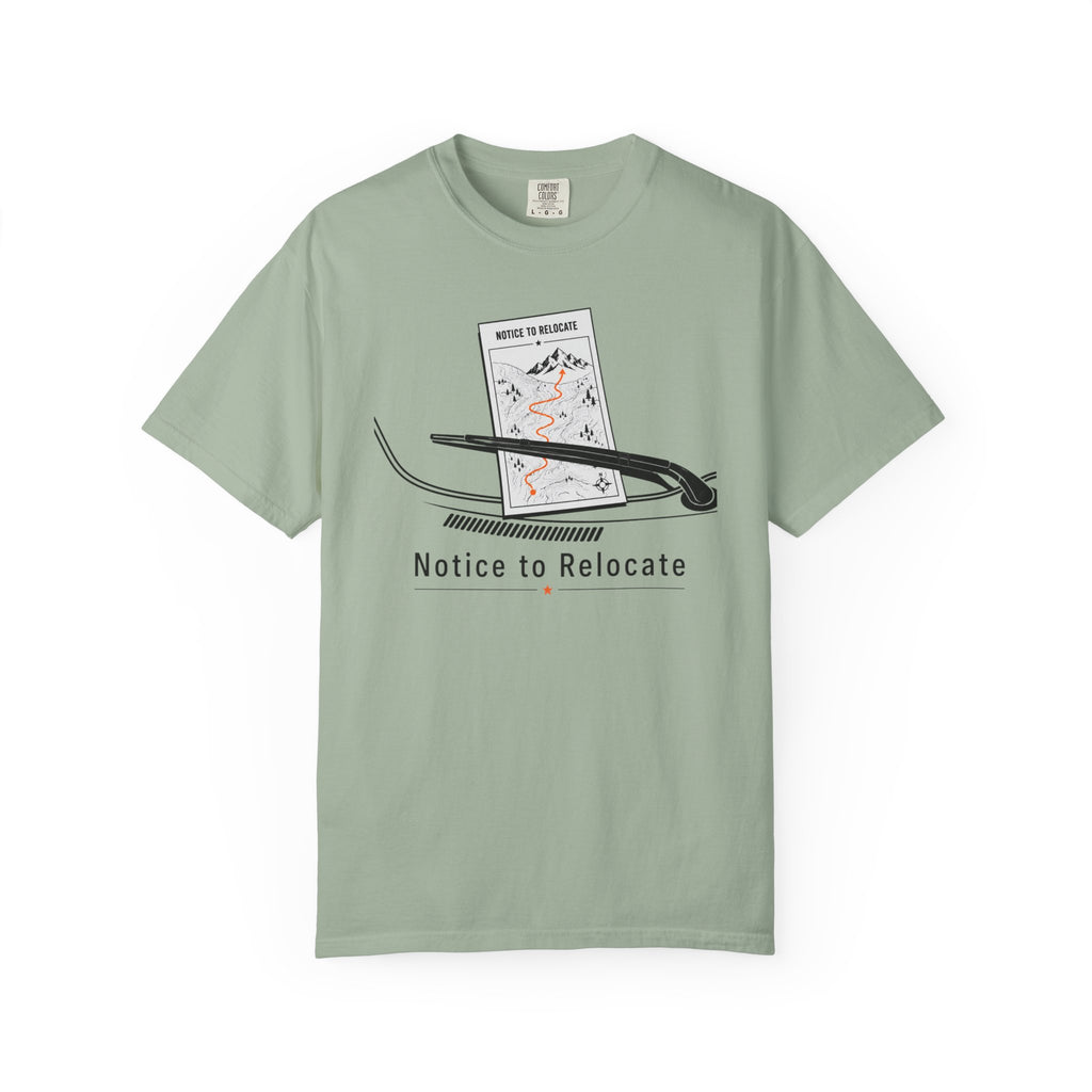 Notice To Relocate - T-Shirt