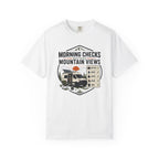 Morning Checks Before Mountain Views - T-Shirt