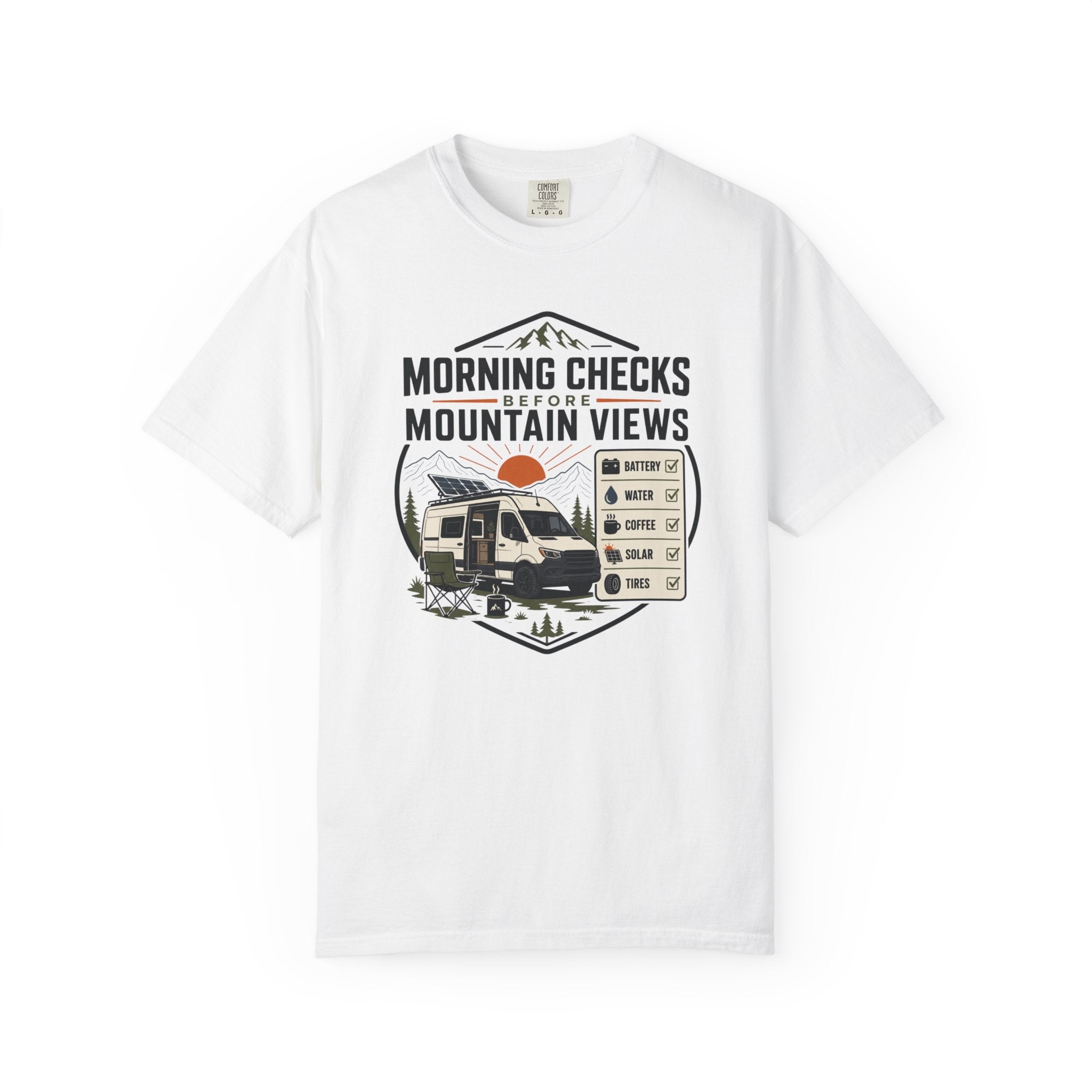 Morning Checks Before Mountain Views - T-Shirt