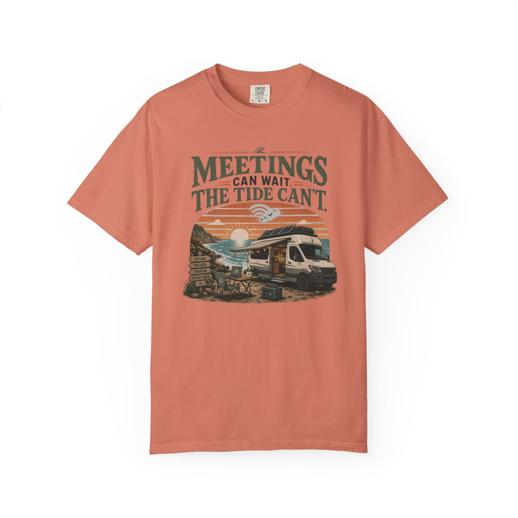 Meetings Can Wait The Tide Can't - T-Shirt
