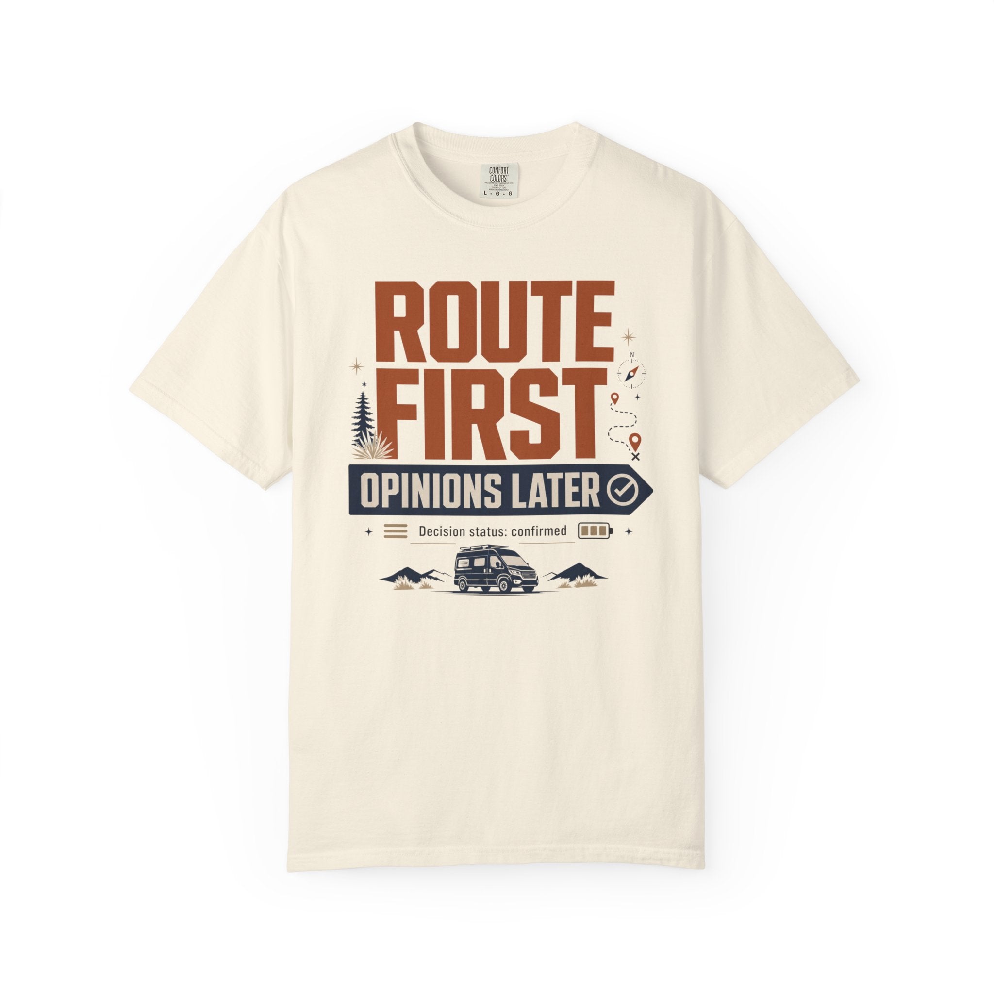 Route First Opinions Later - T-Shirt