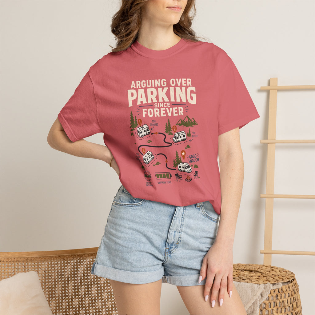 Arguing Over Parking Since Forever - T-Shirt