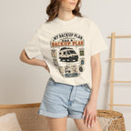 My Backup Plan Has A Backup Plan - T-Shirt