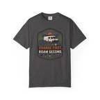 Charge First Roam Second - T-Shirt