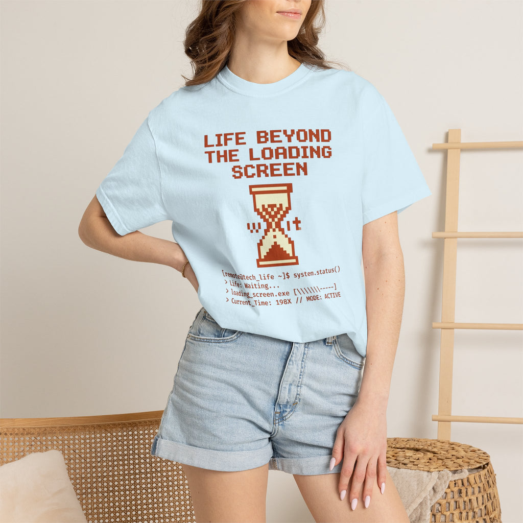 Life Beyond The Loading Screen - T-Shirt