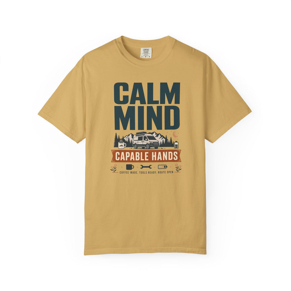 Calm Mind Capable Hands - T-Shirt