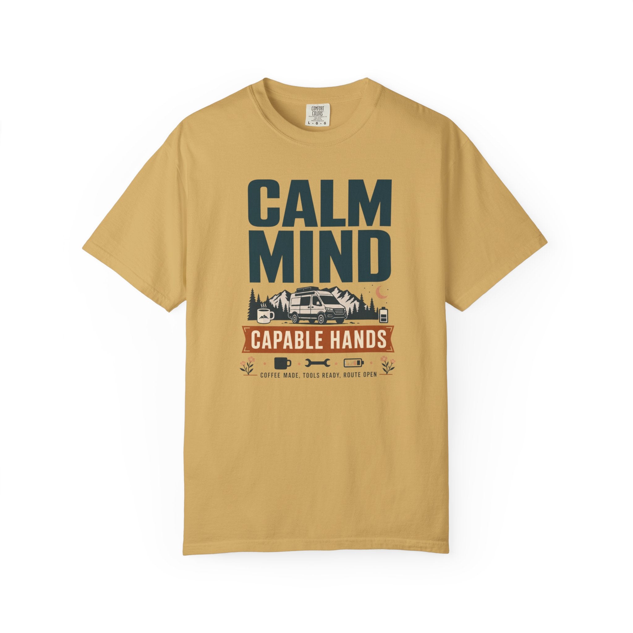 Calm Mind Capable Hands - T-Shirt