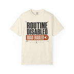 Routine Disabled - T-Shirt