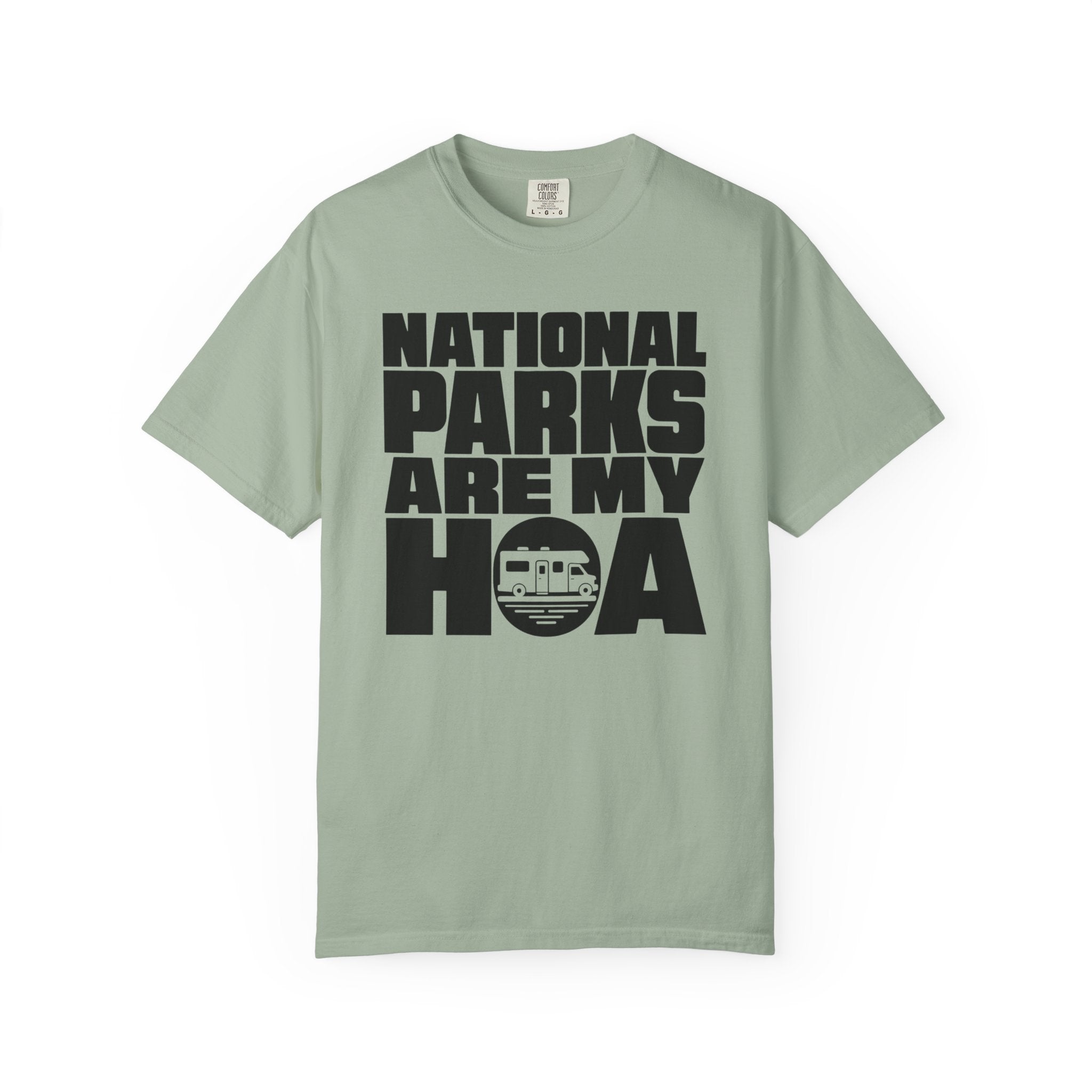 National Parks Are My HOA - T-Shirt