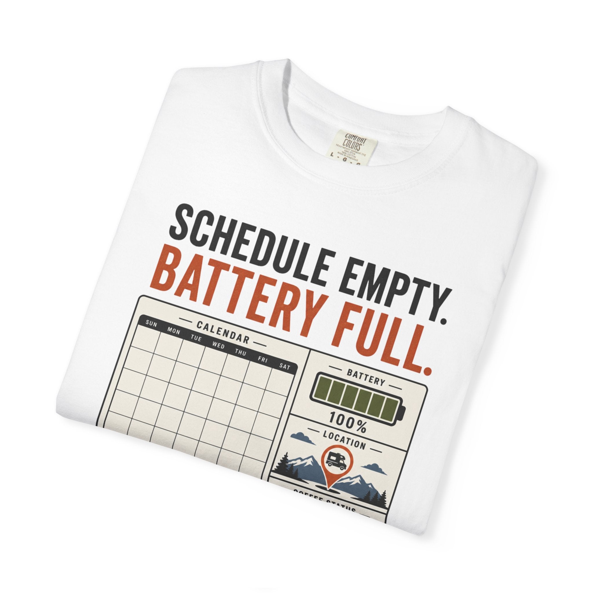 Schedule Empty Battery Full - T-Shirt