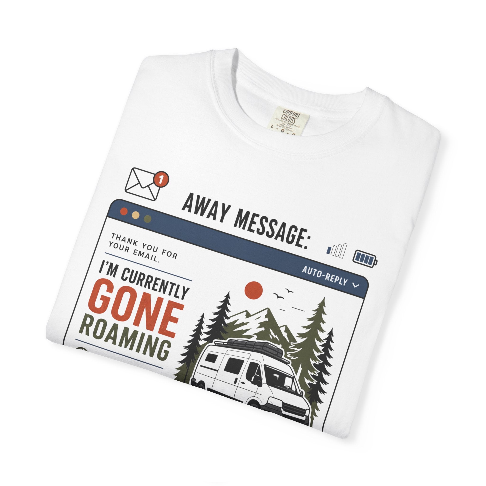 Away Message Gone Roaming - T-Shirt