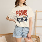 Paws At The Pullout - T-Shirt