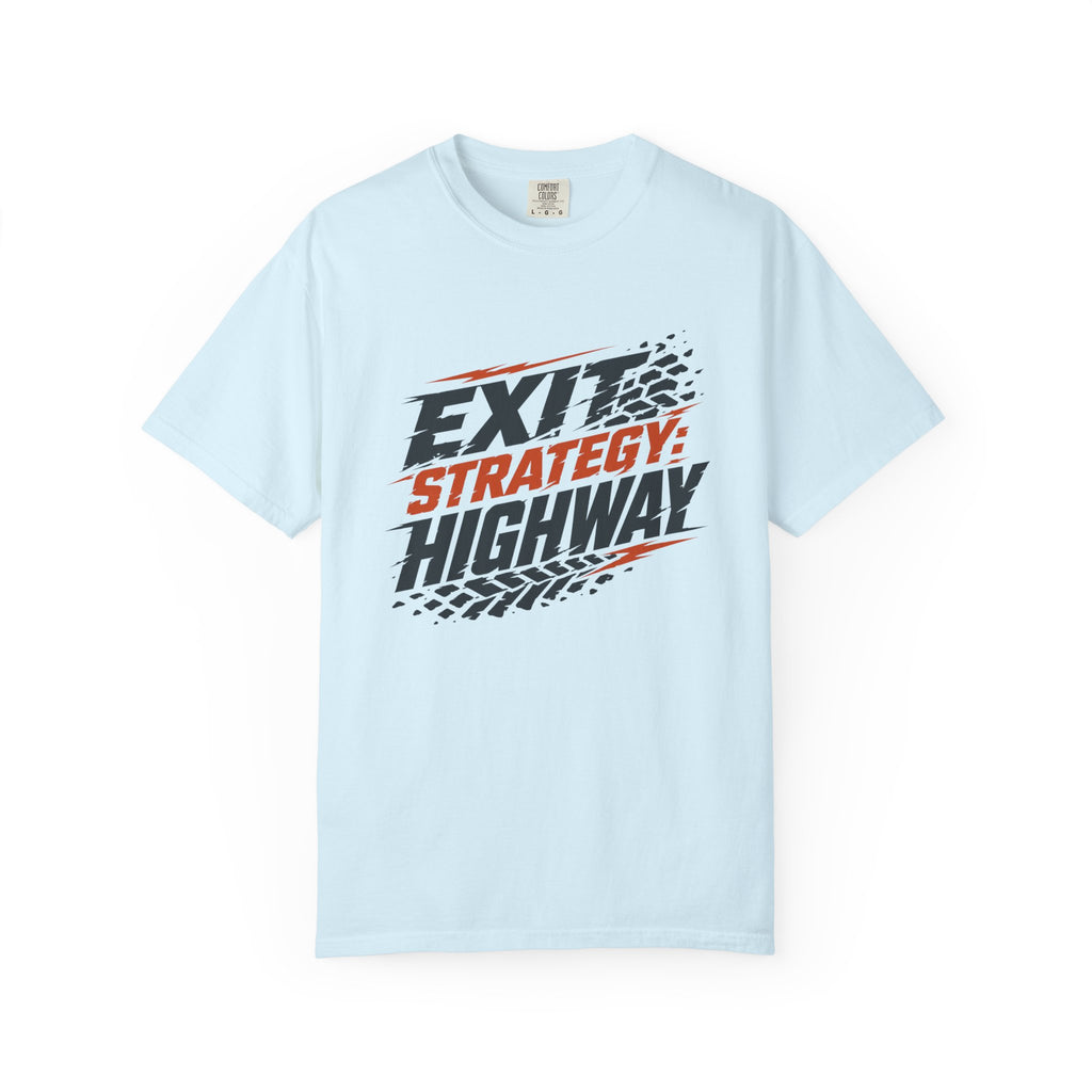 Exit Strategy Highway - T-Shirt
