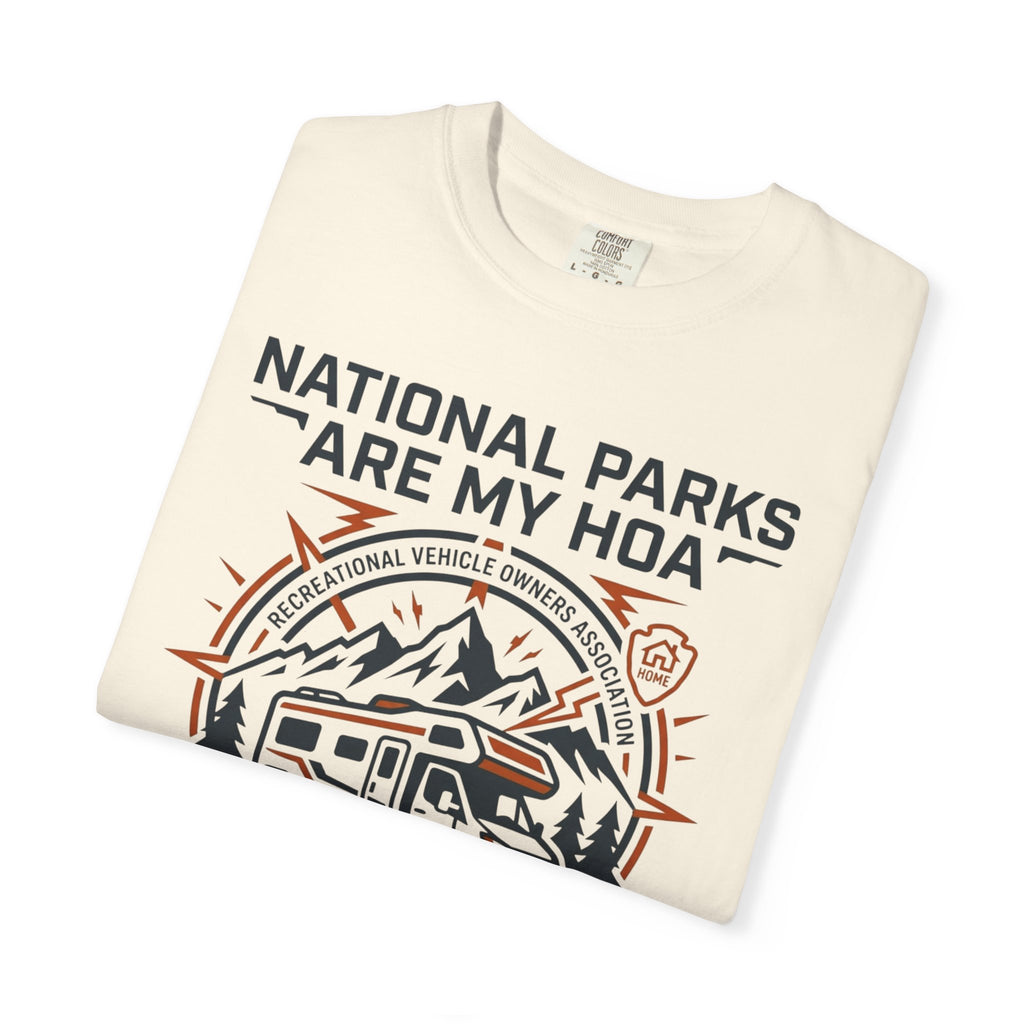 National Parks Are My HOA - T-Shirt