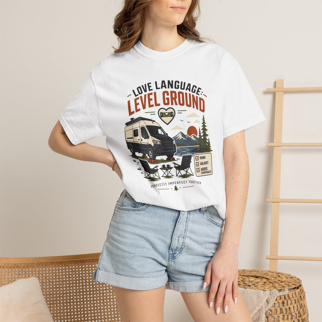 Love Language Level Ground - T-Shirt