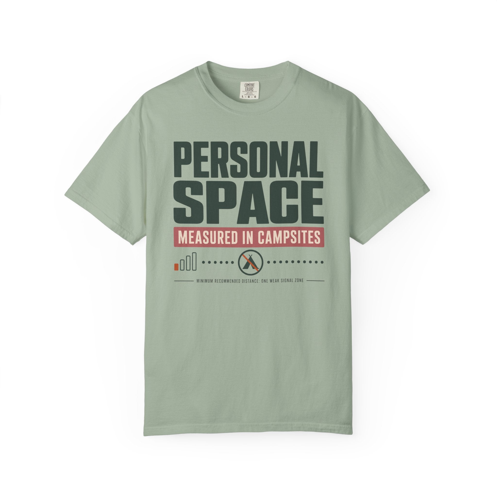 Personal Space Measured In Campsites - T-Shirt