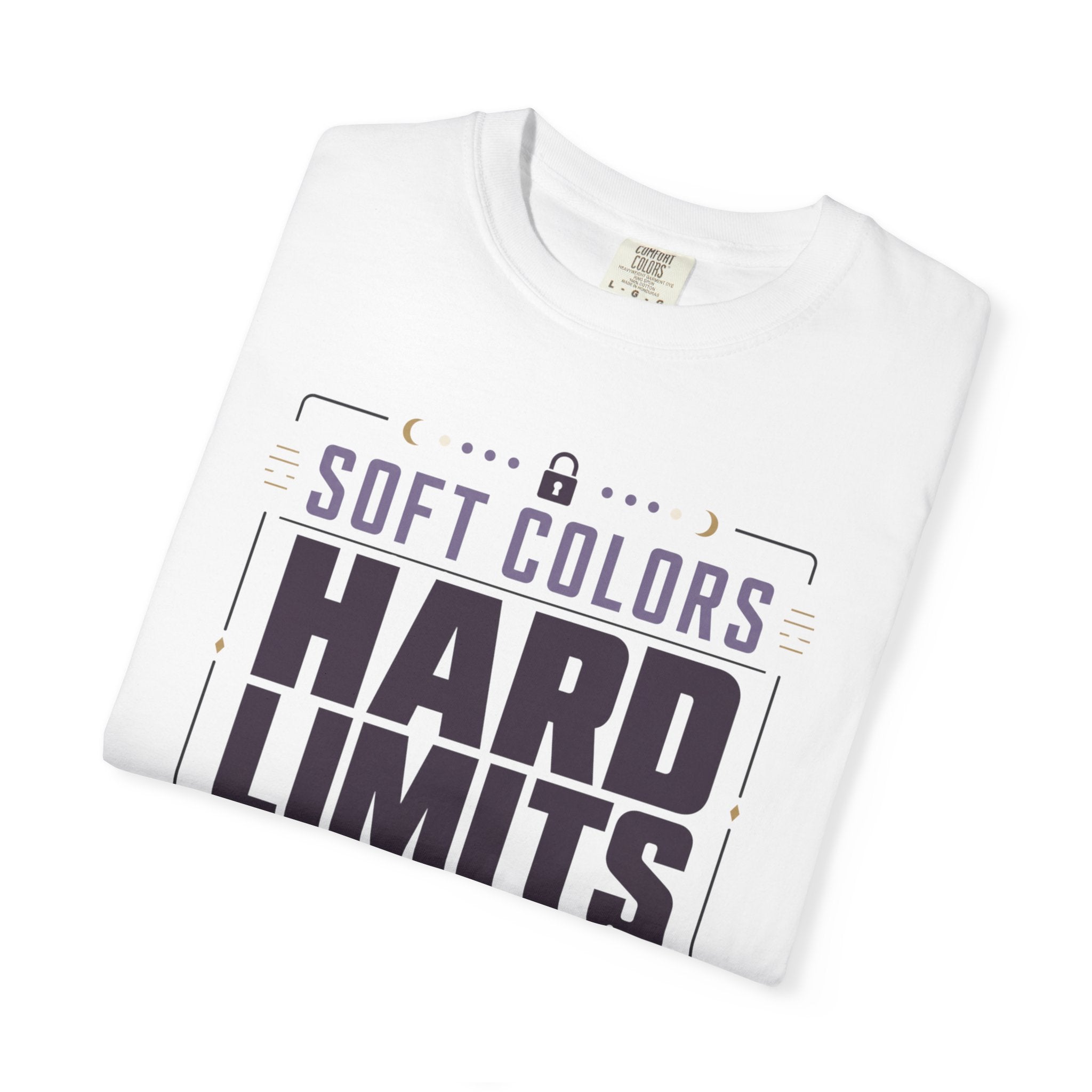 Soft Colors Hard Limits - T-Shirt