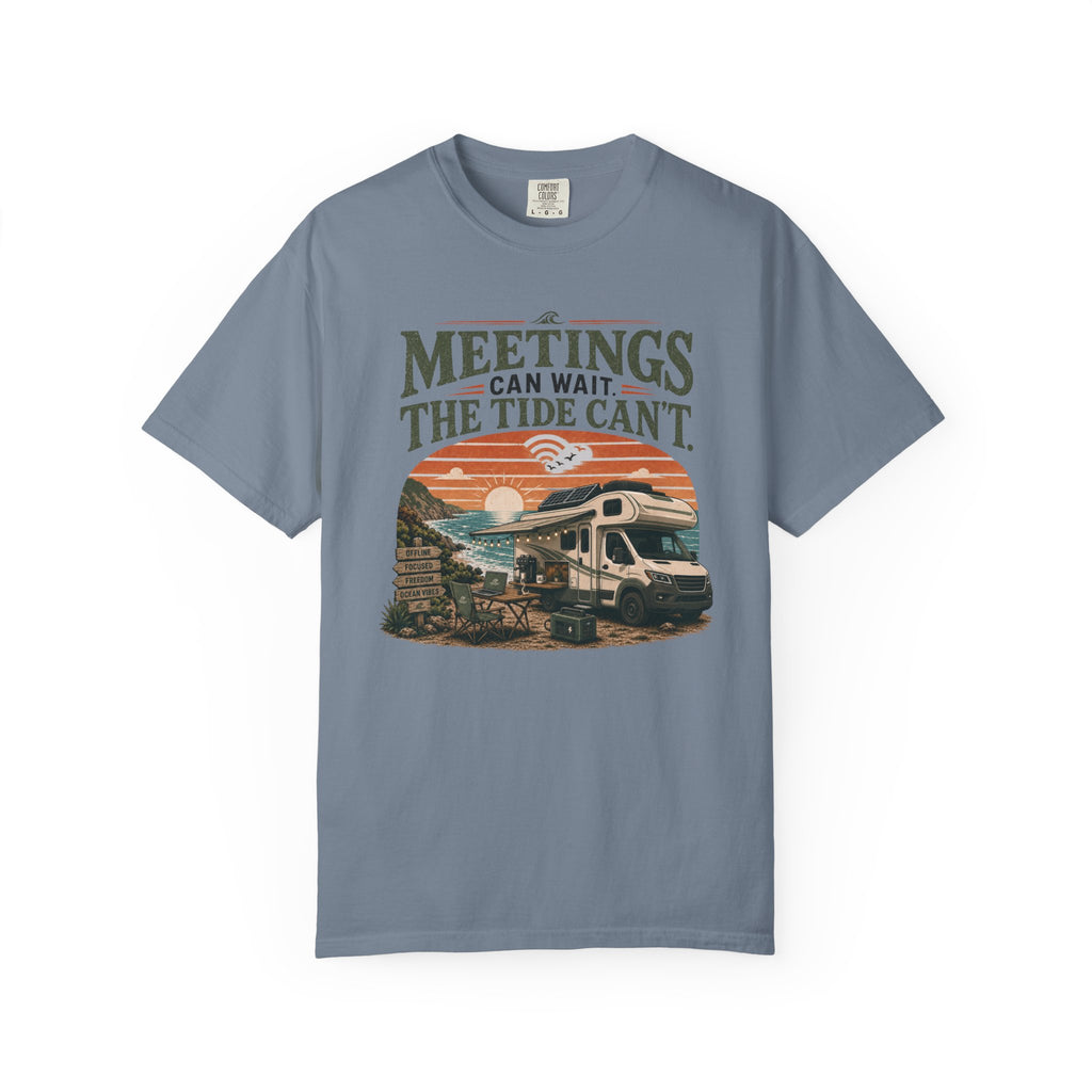 Meetings Can Wait The Tide Can't - T-Shirt