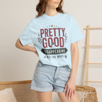 Pretty Good At Disappearing Into The Woods - T-Shirt