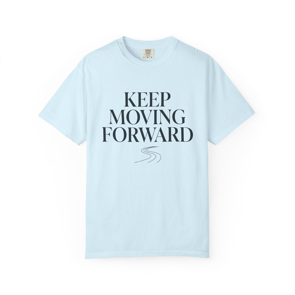Keep Moving Forward - T-Shirt