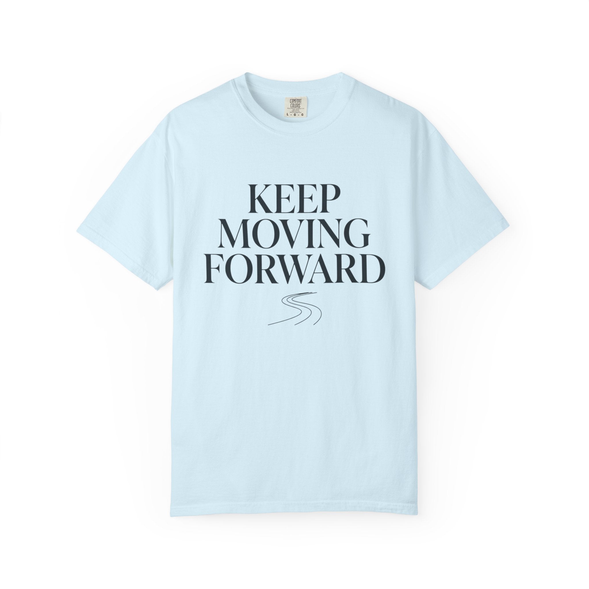 Keep Moving Forward - T-Shirt