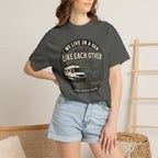 We Live In A Van And Still Like Each Other - T-Shirt