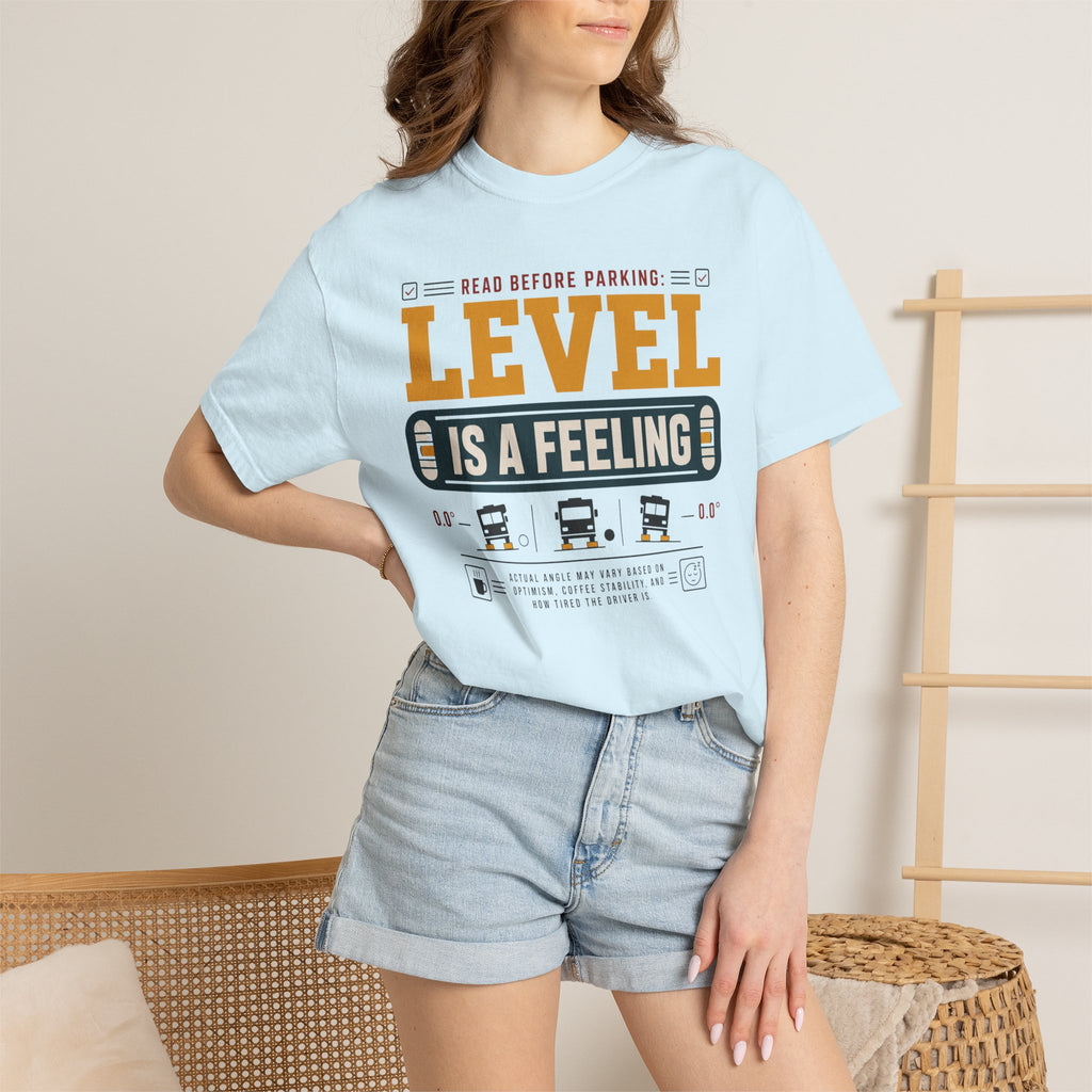 Read Before Parking Level Is A Feeling - T-Shirt