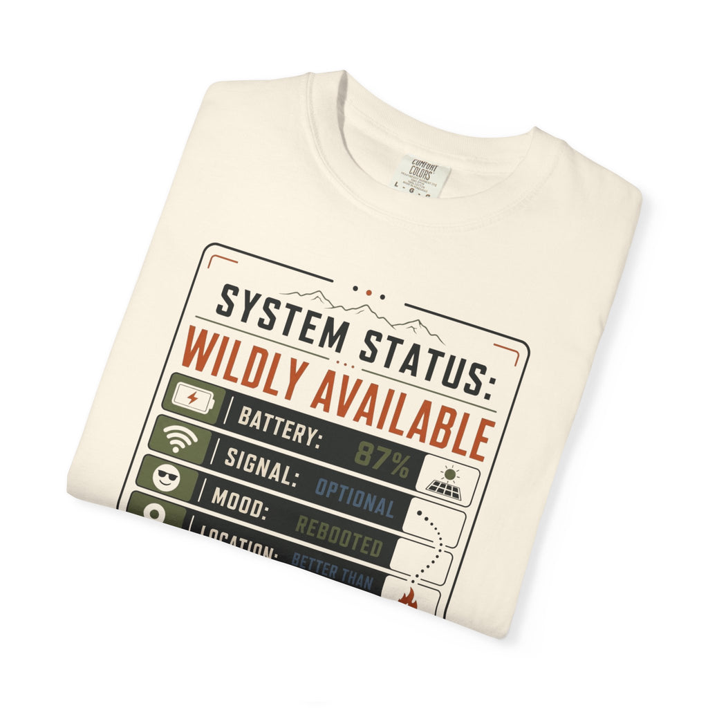 System Status Wildly Available - T-Shirt