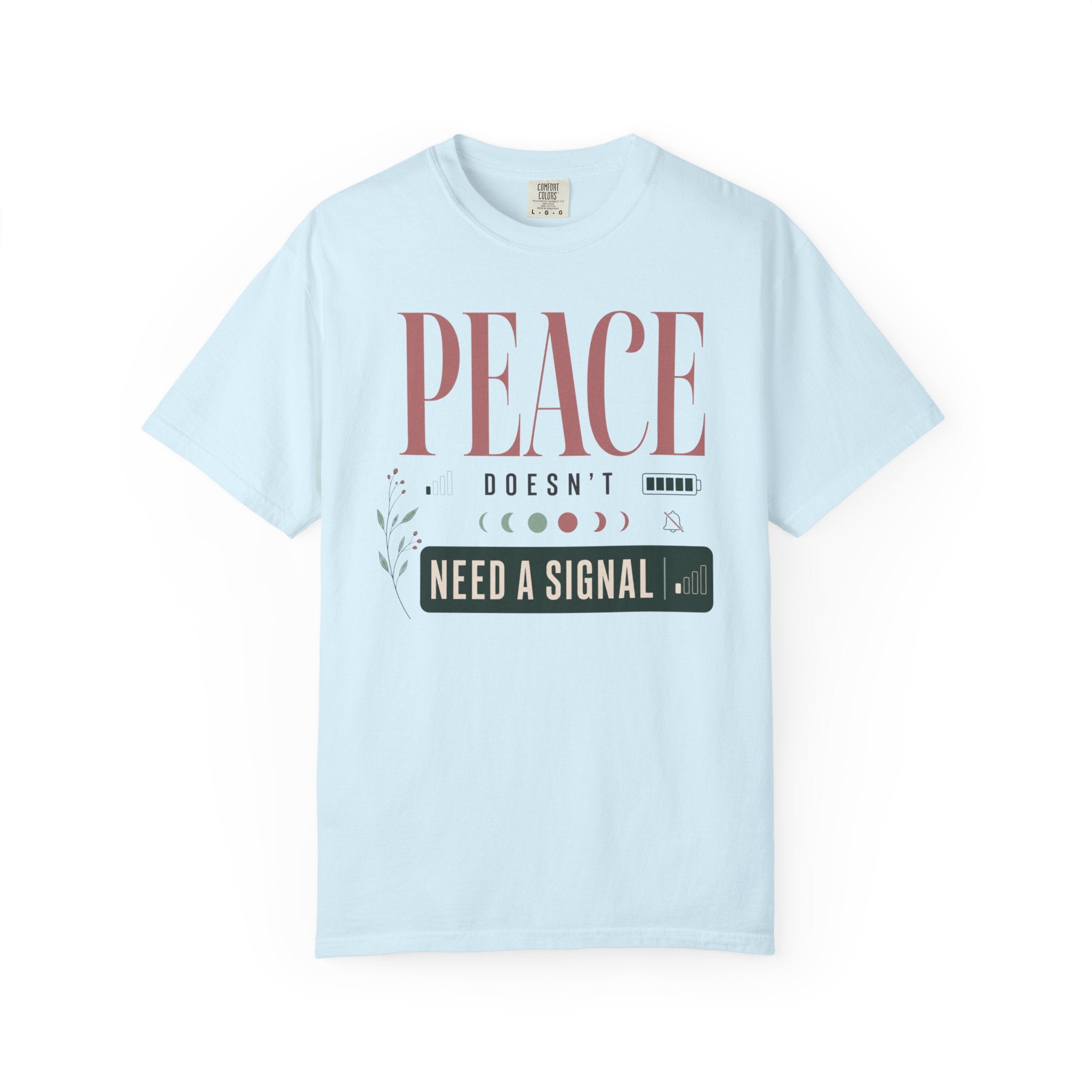 Peace Doesnt Need A Signal - T-Shirt