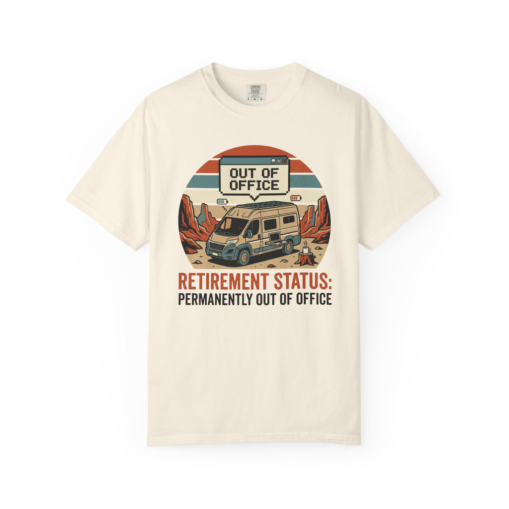 Retirement Status Permanently Out Of Office - T-Shirt