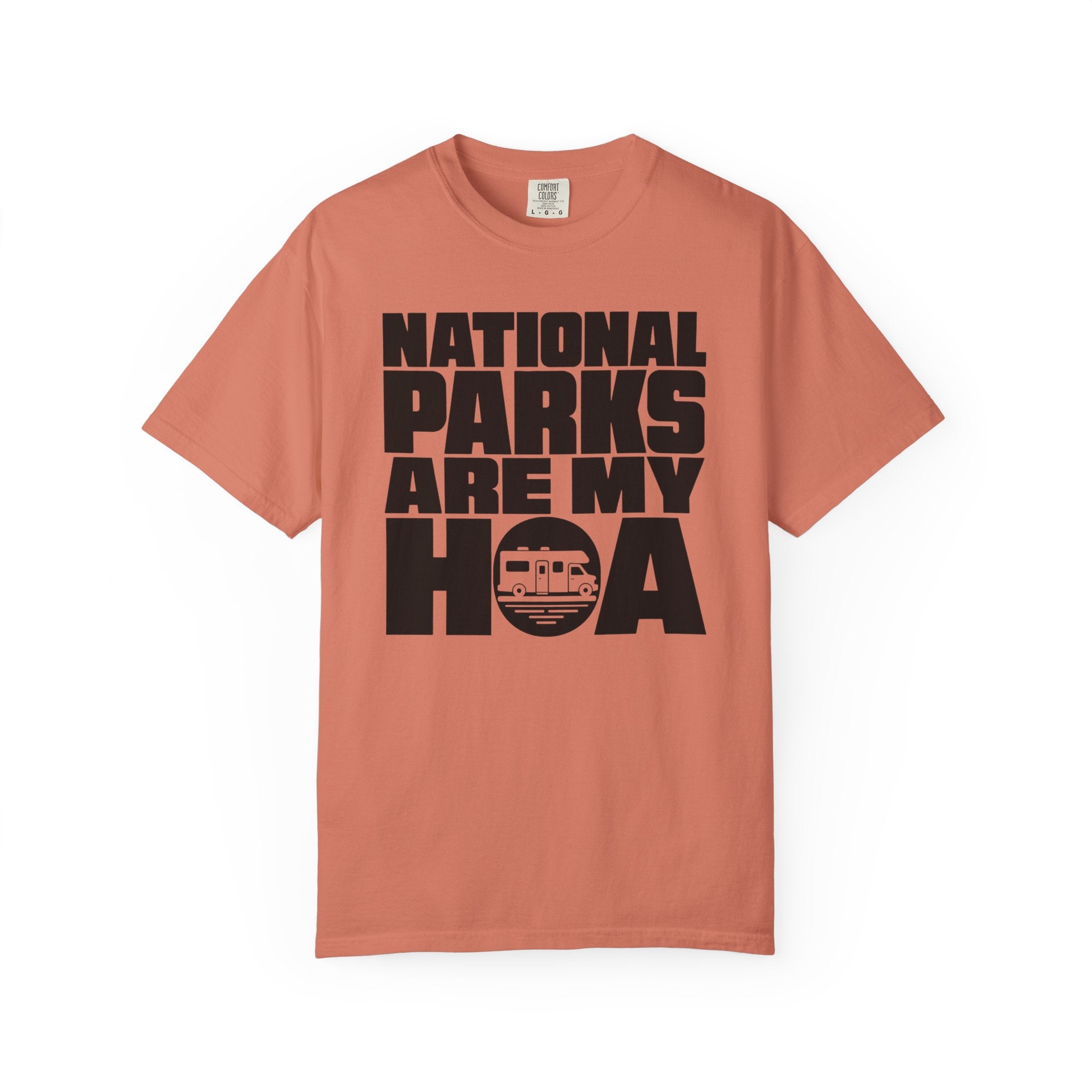 National Parks Are My HOA - T-Shirt