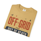 Off Grid And Out Of Reach - T-Shirt