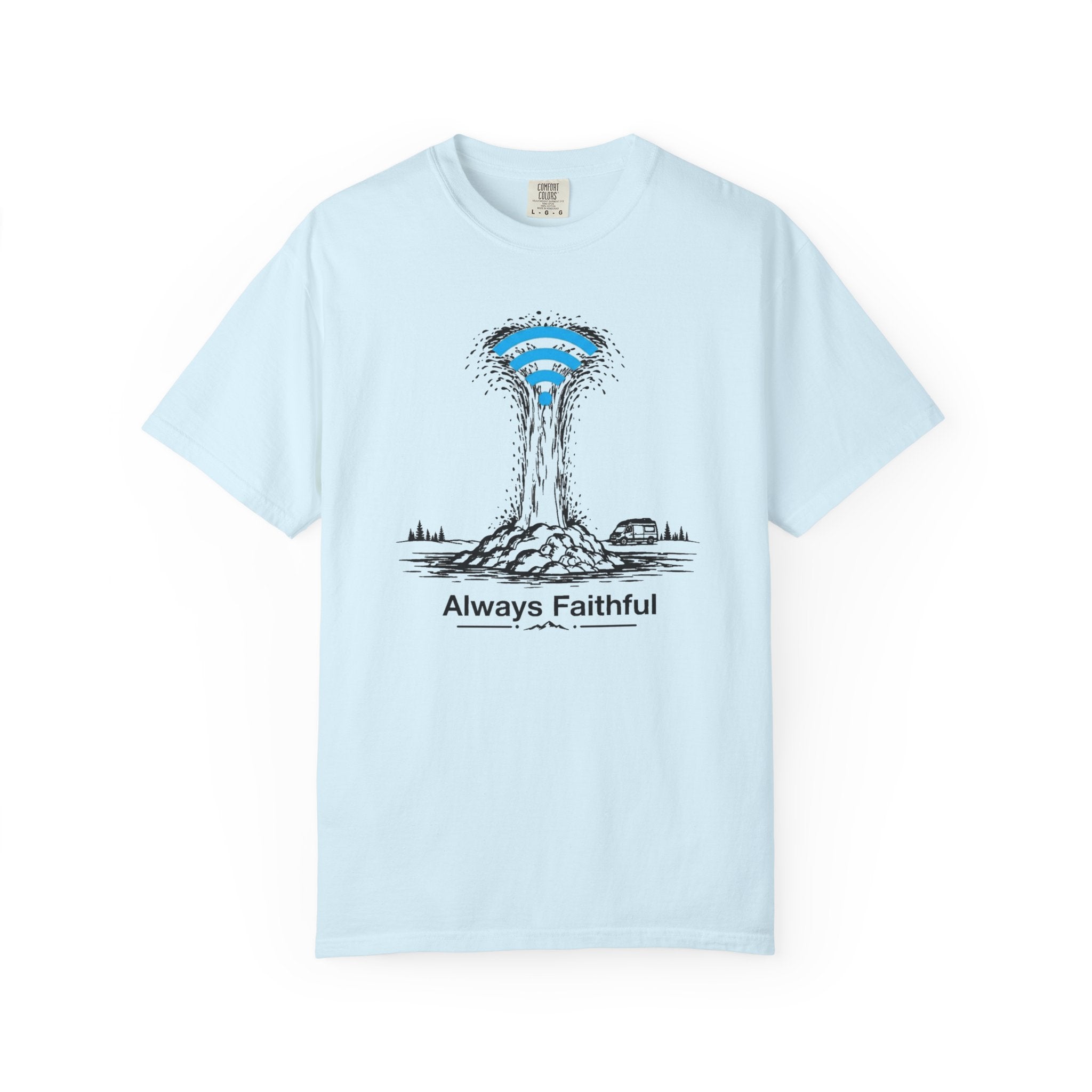 Always Faithful - T-Shirt