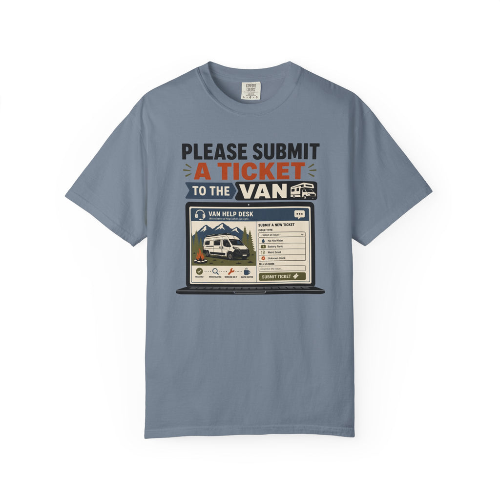 Please Submit A Ticket To The Van - T-Shirt