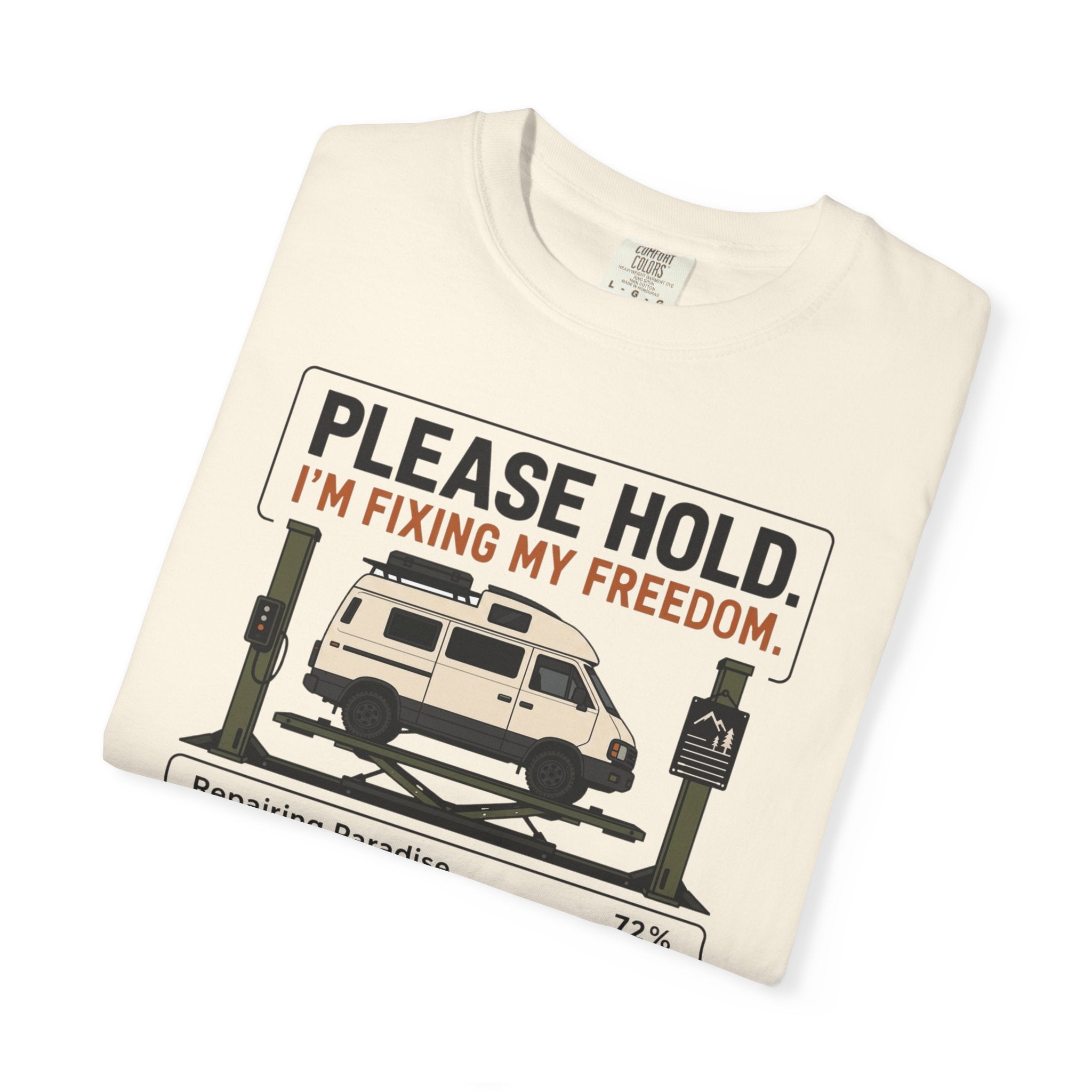 Please Hold I'm Fixing My Freedom - T-Shirt