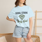 Signal Strong Stress Weak - T-Shirt