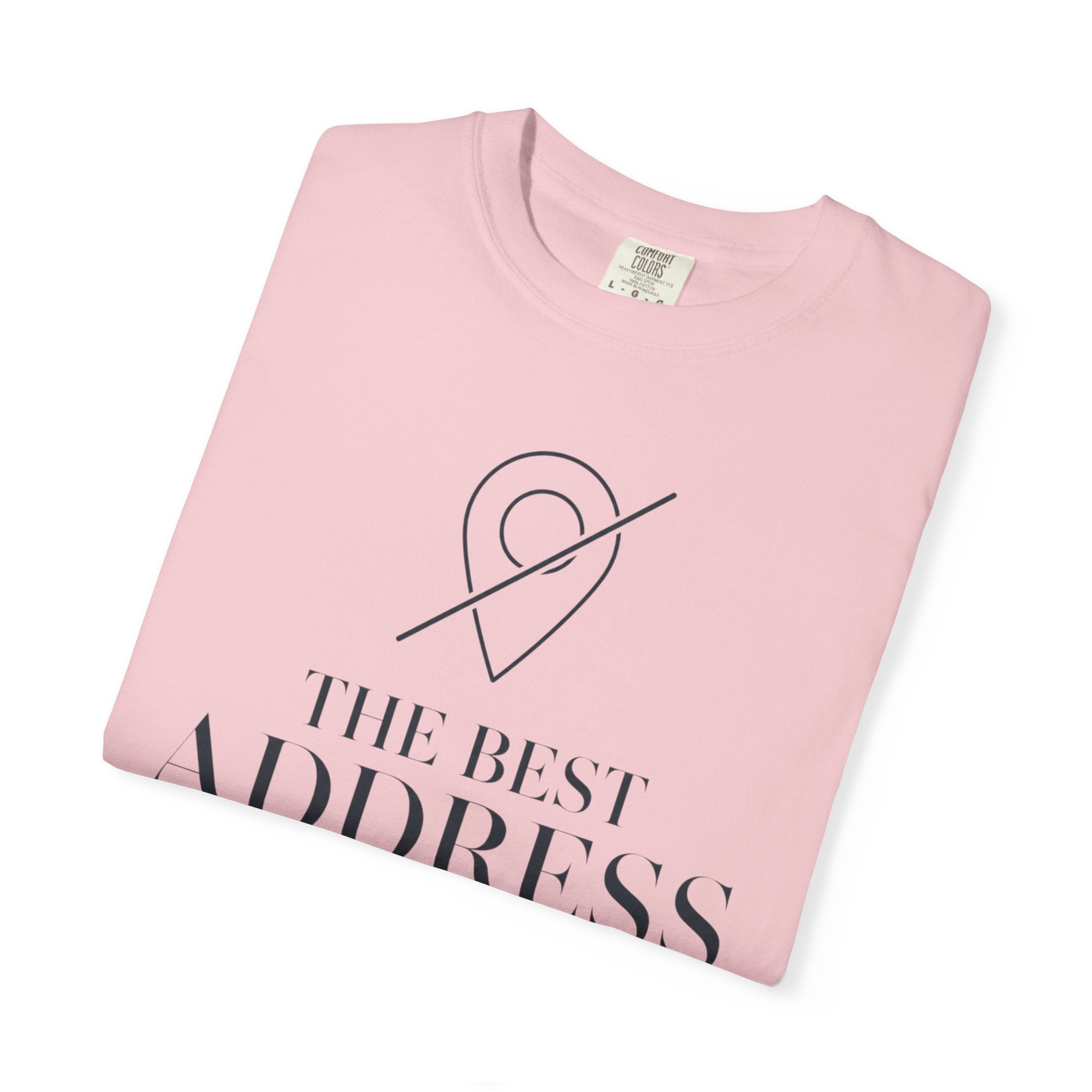 The Best Address Is Temporary - T-Shirt