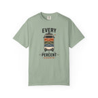 Every Percent Counts - T-Shirt
