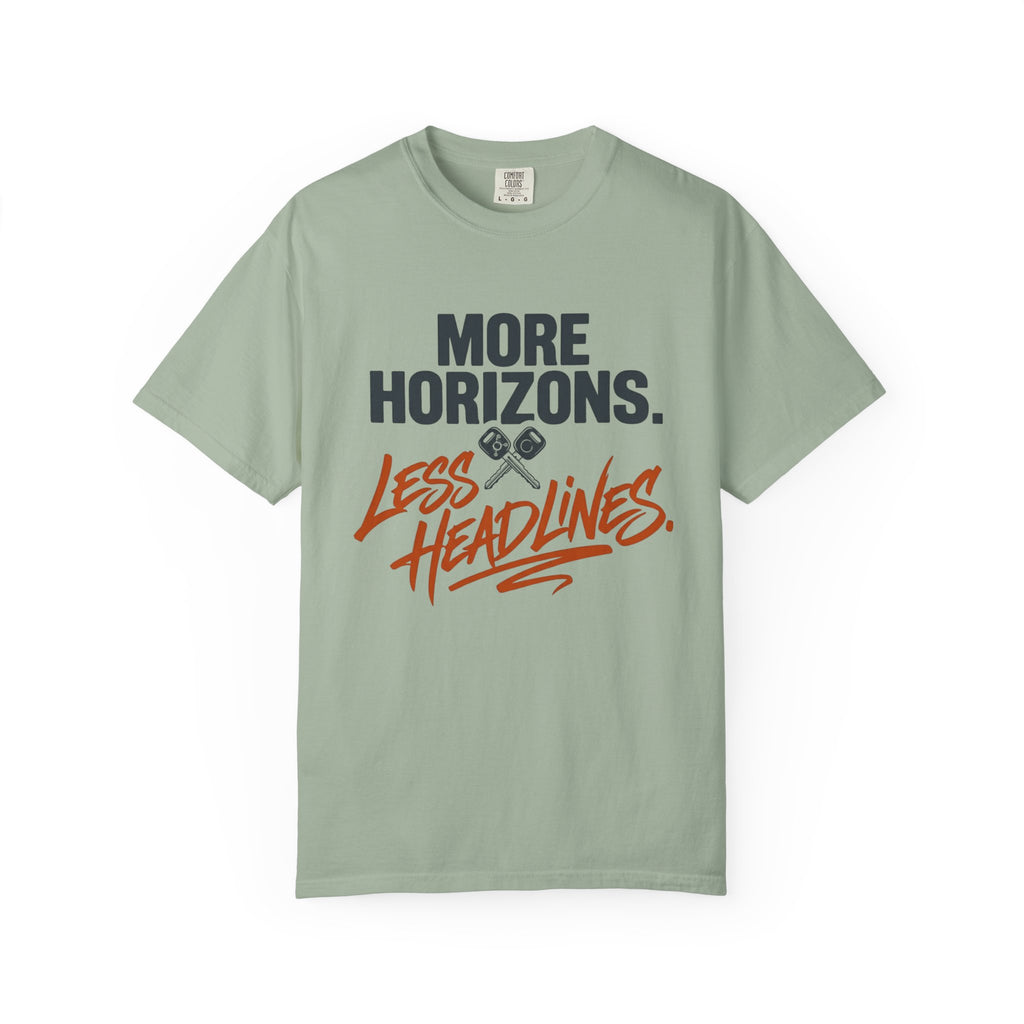 More Horizons Less Headlines - T-Shirt