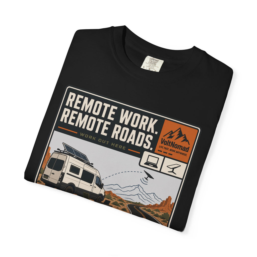 Remote Work Remote Roads - T-Shirt