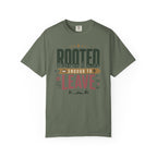 Rooted Enough To Leave - T-Shirt