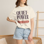 Quiet Power Open Road - T-Shirt
