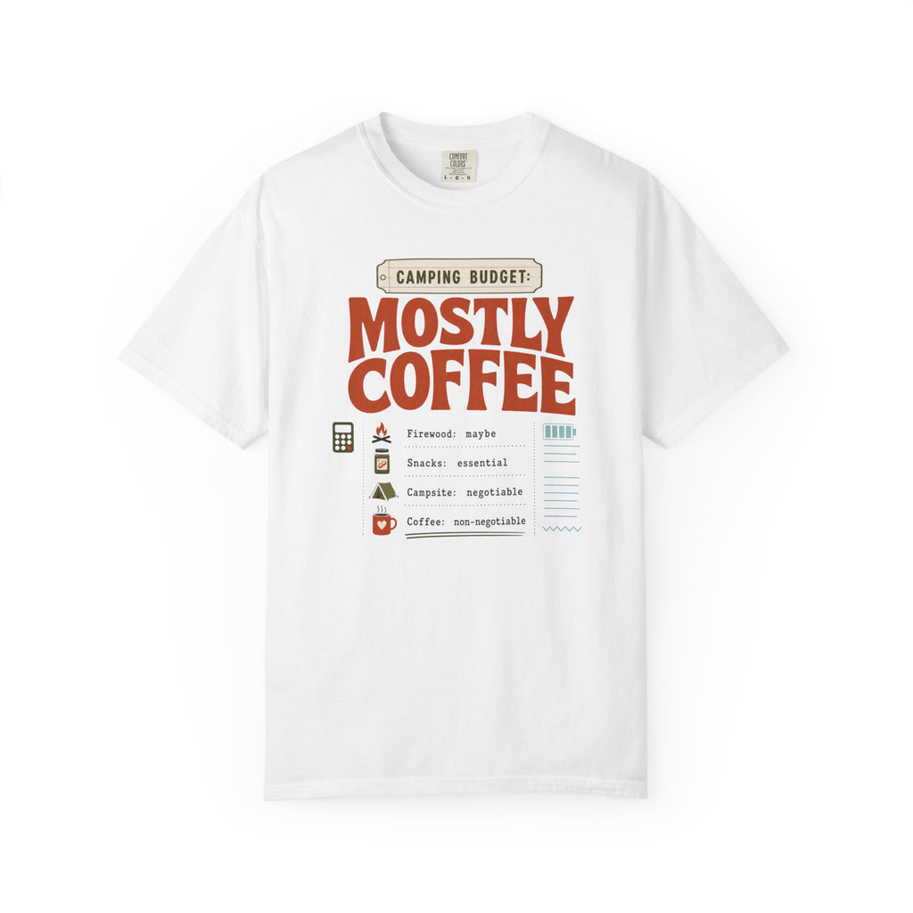 Camping Budget Mostly Coffee - T-Shirt