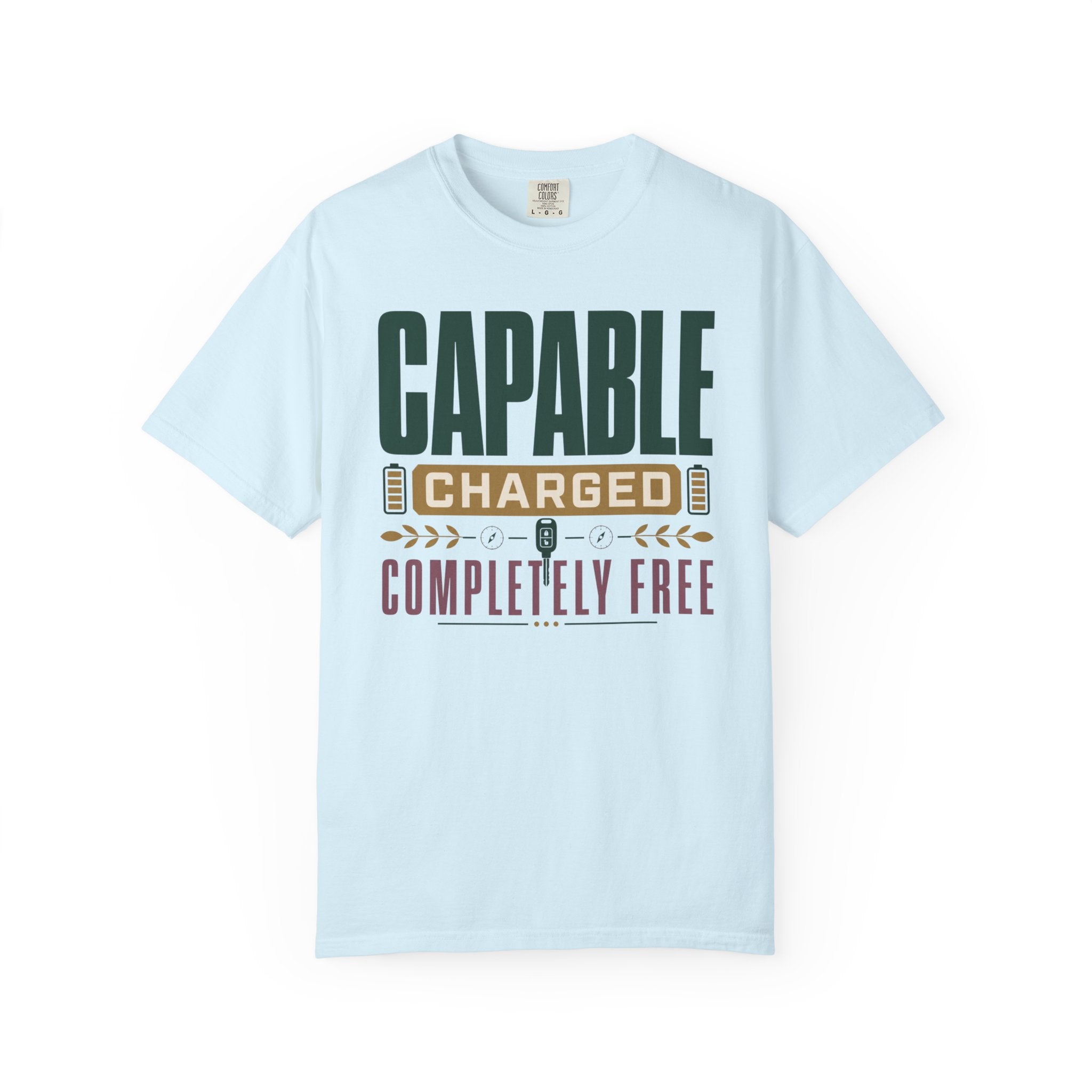 Capable Charged Completely Free - T-Shirt